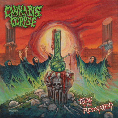 Cannabis Corpse : Tube of the Resinated